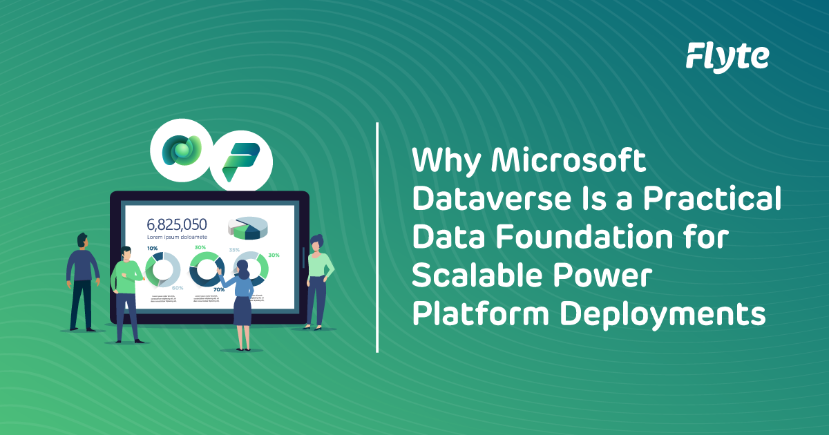 Microsoft Dataverse as the data foundation for a scalable Power Platform deployment